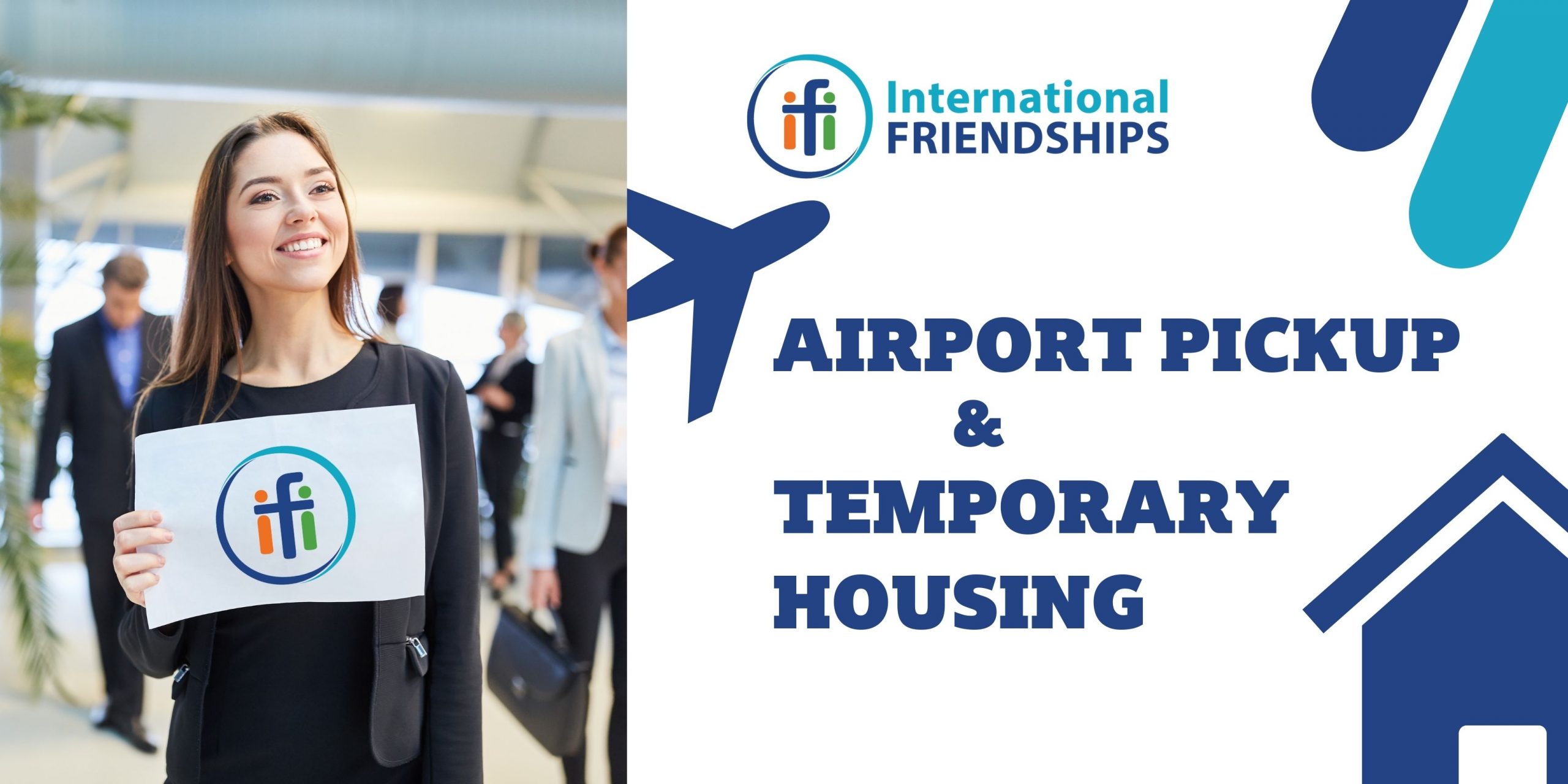 Airport Pickup & Temporary Housing